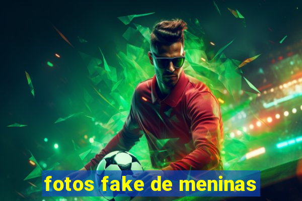 fotos fake de meninas